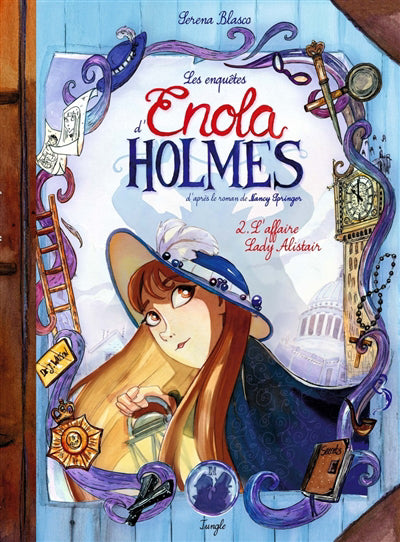 ENOLA HOLMES T.02 : L'AFFAIRE LADY ALISTAIR