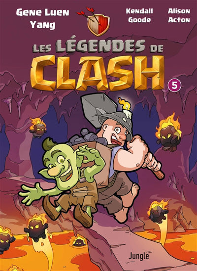 LEGENDES DE CLASH T.05