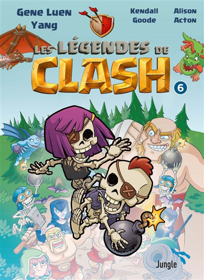 LEGENDES DE CLASH T.06