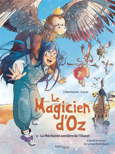 MAGICIEN D'OZ - TOME 2 LA MECHANTE SORCIERE DEL'OUEST