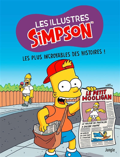 ILLUSTRES SIMPSON, Tome 12, Les plus incroyables des histoires