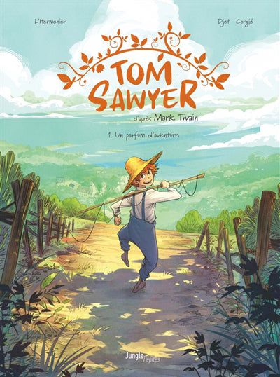 TOM SAWYER, 1 UN PARFUM D'AVENTURE