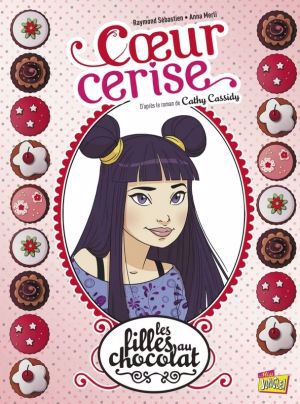 FILLES AU CHOCOLAT  T.01 COEUR CERISE