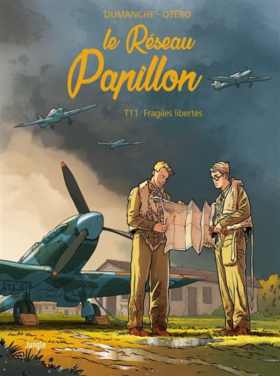 RESEAU PAPILLON - T11. FRAGILES LIBERTES