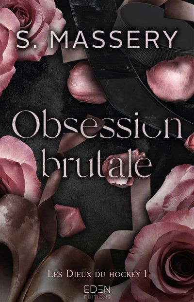 DIEUX DU HOCKEY T01 -OBSESSION BRUTALE