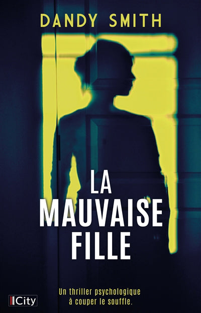 MAUVAISE FILLE