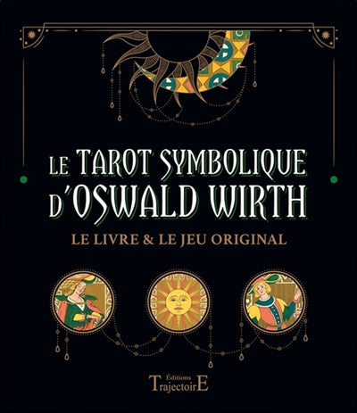 TAROT SYMBOLIQUE D'OSWALD WIRTH COFFRET