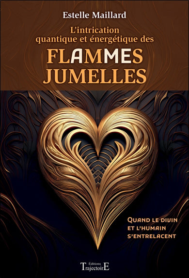 INTRICATION QUANTIQUE ET ENERGETIQUE DES FLAMMES JUMELLES