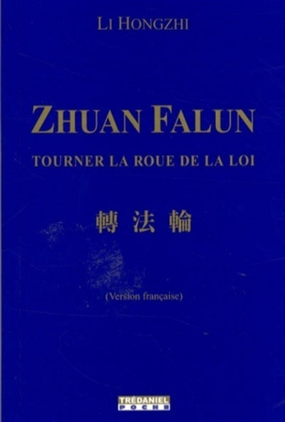 Zhuan Falun : Tourner la roue de la loi