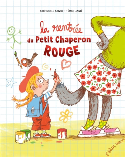 RENTREE DU PETIT CHAPERON ROUGE