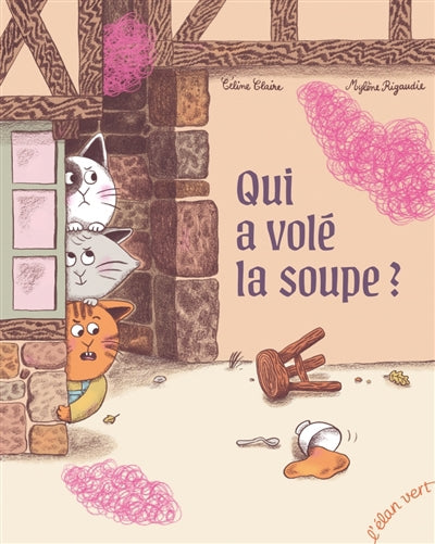 QUI A VOLE LA SOUPE ?