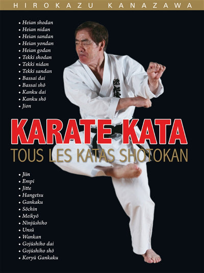 Karaté : Tous les katas Shotokan