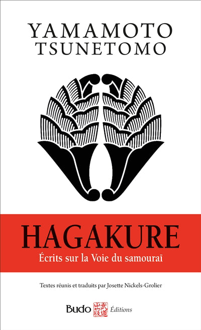 HAGAKURE  ECRITS SUR LA VOIE DU SAMOURAI