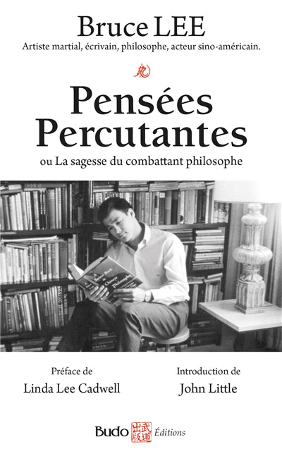 Pensées Percutantes - Ou la sagesse du combattant philosophe