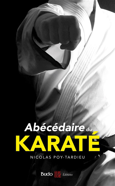 ABECEDAIRE DU KARATE