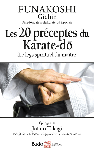 20 PRECEPTES DU KARATE-DO LES