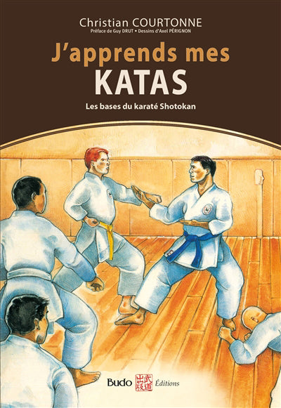 J'APPRENDS MES KATAS  LES BASES DU KARATE SHOTOKAN