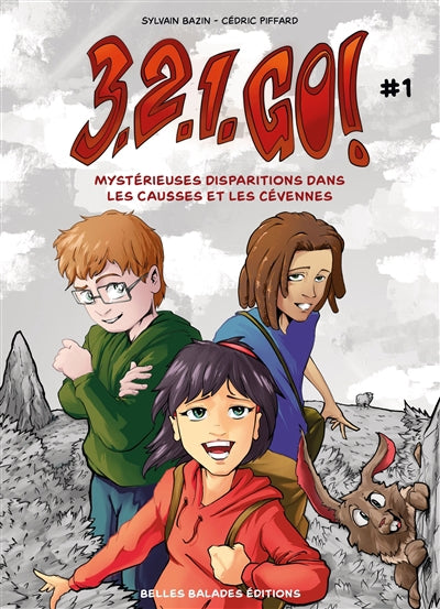 3.2.1. GO! 01  MYSTERIEUSES DISPARITIONS DANS LES CAUSSES ET