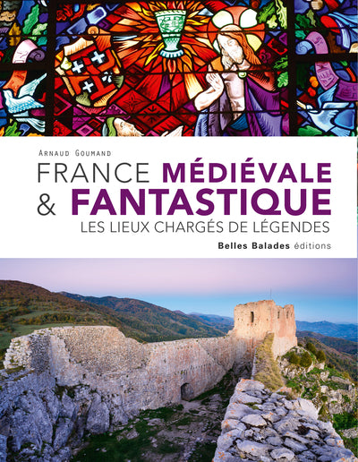 FRANCE MEDIEVALE & FANTASTIQUE 2E EDITION