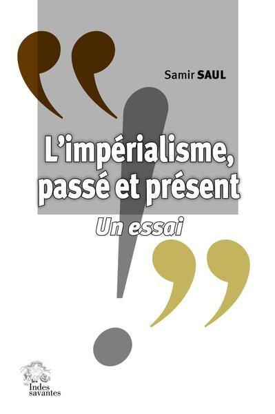 IMPÉRIALISME, PASSÉ ET PRÉSENT