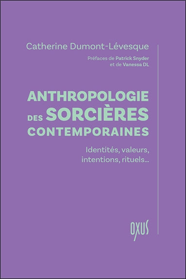 ANTHROPOLOGIE DES SORCIERES CONTEMPORAINES  IDENTITE, VALEURS, IN