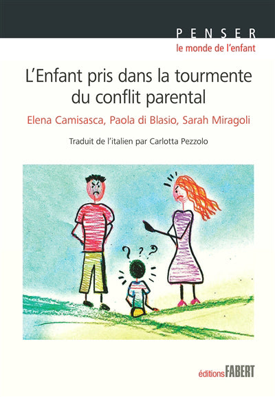 Enfant pris dans la tourmente du conflit parental