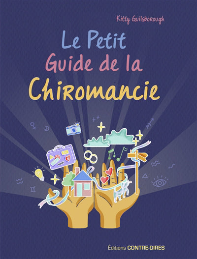 PETIT GUIDE DE LA CHIROMANCIE