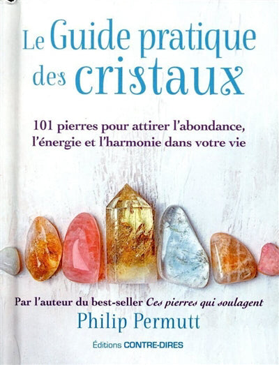 GUIDE PRATIQUE DES CRISTAUX