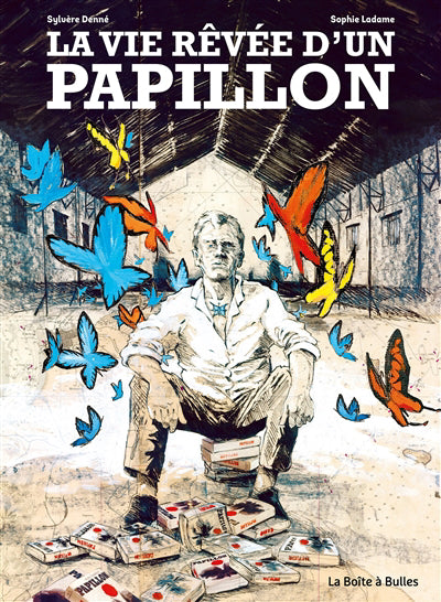 VIE REVEE D'UN PAPILLON