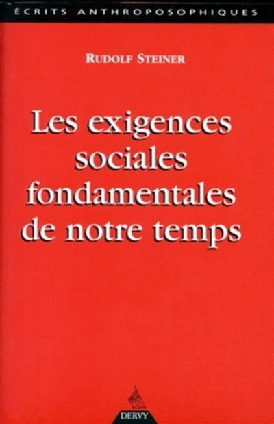 EXIGENCES SOCIALES FONDAMENTALES DE NOTRE TEMPS