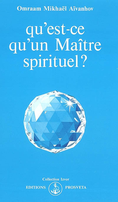 Qu'est-ce qu'un maître spirituel? #207