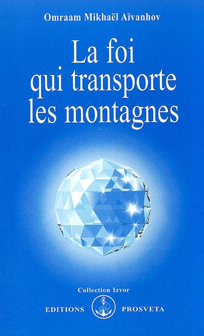 FOI QUI TRANSPORTE LES MONTAGNES # 238