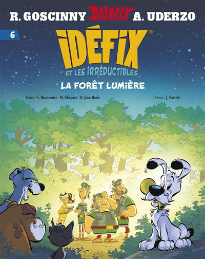 Idéfix et les Irréductibles Tome 6 - La forêt lumière