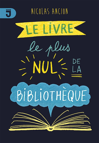 LIVRE LE PLUS NUL DE LA BIBLIOTHEQUE  N.E.