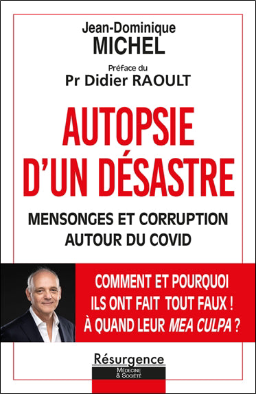 Autopsie d'un désastre : mensonges et corruption autour du Covid