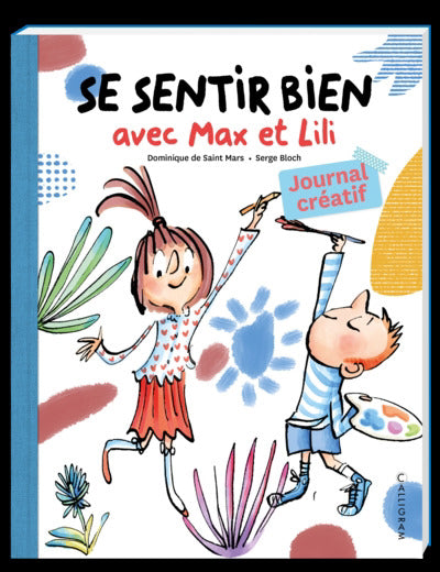 SE SENTIR BIEN AVEC MAX ET LILI - JOURNAL CREATIF