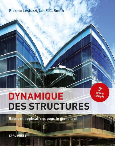 Dynamique des structures : bases et applications pour le génie ci