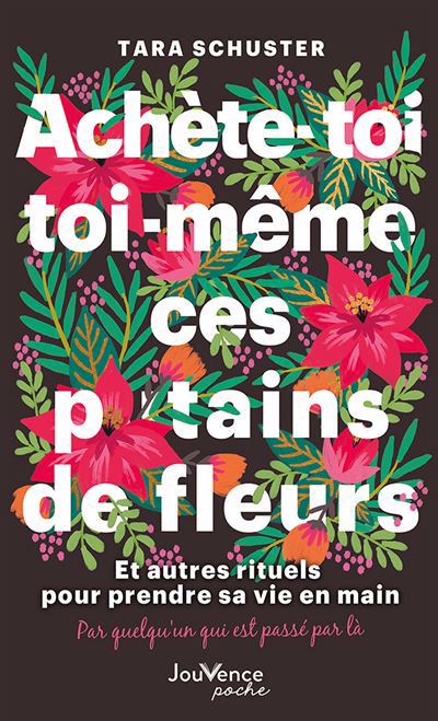 ACHETE-TOI TOI-MEME CES PUTAINS DE FLEURS N.E.