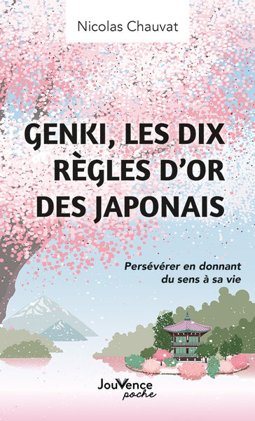 GENKI, LES DIX REGLES D'OR DES JAPONAIS