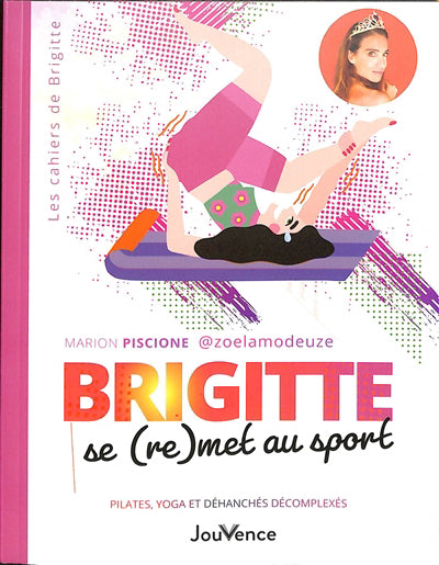 BRIGITTE SE (RE)MET AU SPORT