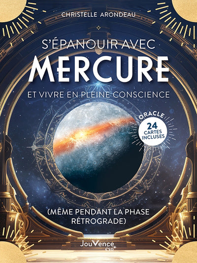 S'EPANOUIR AVEC MERCURE ET VIVRE EN PLEINE CONSCIENCE