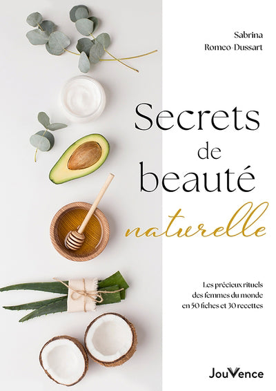 SECRETS DE BEAUTE NATURELLE