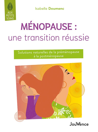 MENOPAUSE : UNE TRANSITION REUSSIE