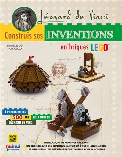 Léonard de Vinci : Construis ses inventions du génie en briques