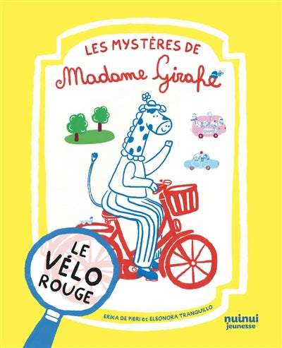 MYSTERES DE MADAME GIRAFE LES 01  LE VELO ROUGE