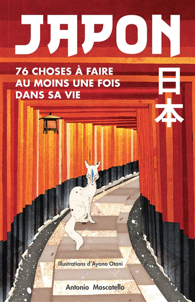 JAPON  76 CHOSES A FAIRE AU MOINS UNE FOIS DANS SA VIE N.E.