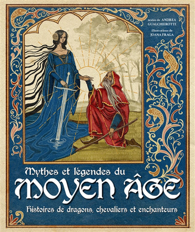 MYTHES ET LEGENDES DU MOYEN AGE