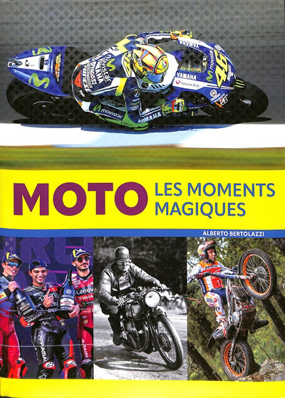 MOTO  LES MOMENTS MAGIQUES