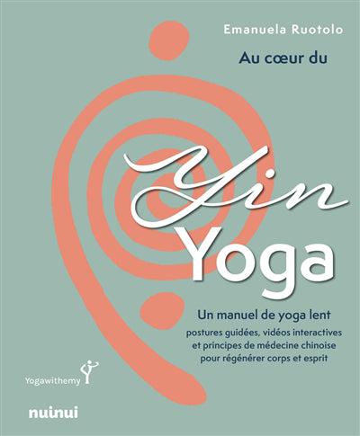 AU COEUR DU YIN YOGA