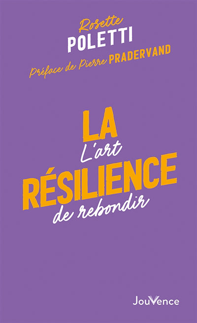 RESILIENCE  L'ART DE REBONDIR